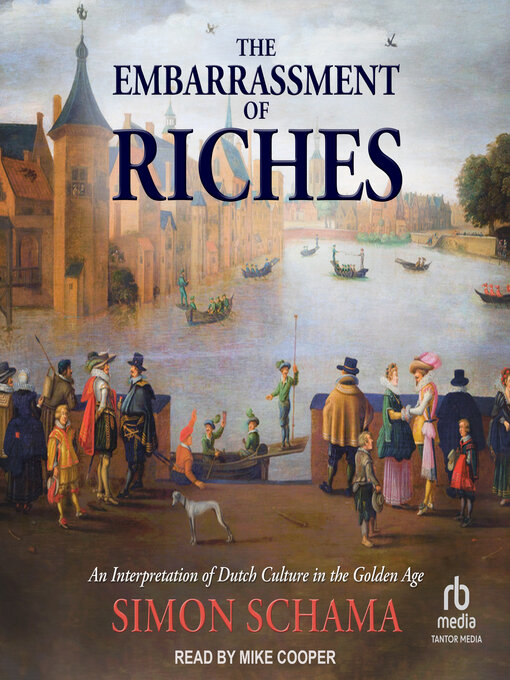 Title details for The Embarrassment of Riches by Simon Schama - Available